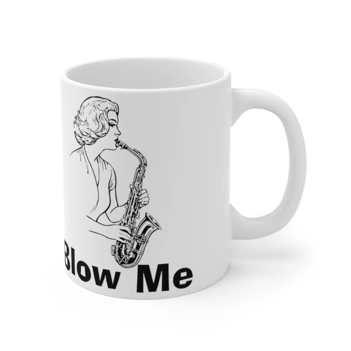 Blow Me Saxophone Mug 11oz
