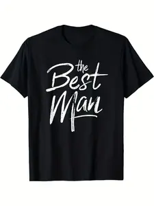 Men's The Best for Wedding Party T-Shirt Bold Script Graphic Tee for Groomsmen Bachelor Party - Soft Knit Crew Neck Shirt - Everyday Casual Outfit - Machine Washable Black Crewneck Top Grooms Same Style for Men and Women 2026 Summer Short-sleeved