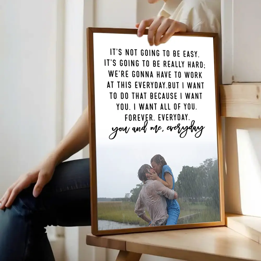 The Notebook Love Quote Poster You and me, everyday – Romantic Wall Art for Your Home, Perfect for Couples decor (Not Include Frame)