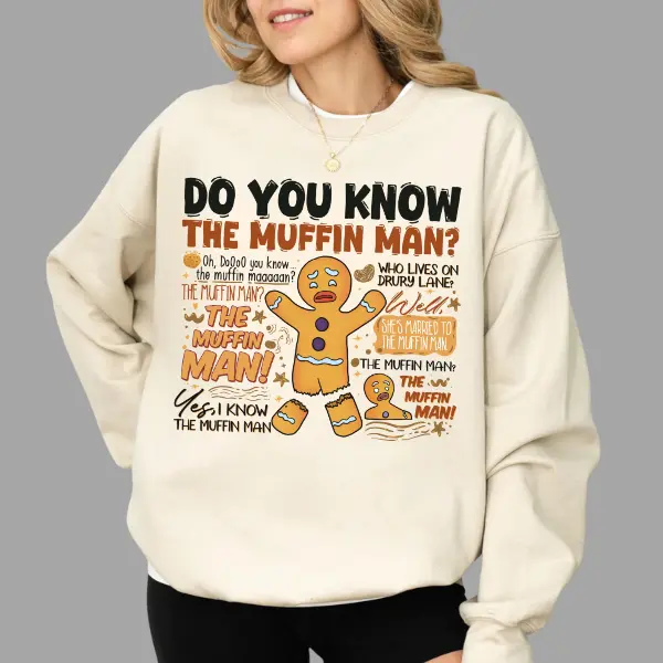 The Muffin Man Shirt, Shr3k Movie Quote, Funny Meme Sweatshirt Hoodie