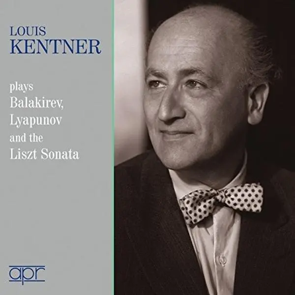 Balakirev / Liszt / Kentner - Louis Kentner plays Balakirev / Lyapunov & the Liszt Sonatas  [COMPACT DISC - CD]