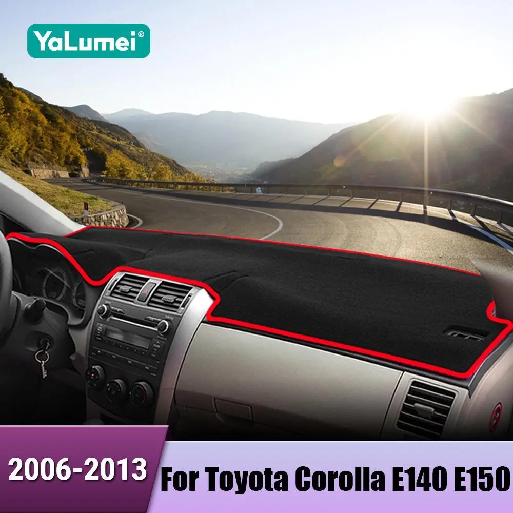 For Toyota Corolla E140 E150 2006 2007 2008 2009 2010 2011 2012 2013 Car Dashboard Cover Mat Avoid Light Pad Anti-UV Accessories