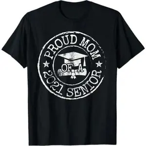 Proud Mom of a Senior 2021 Graduate Class Stamp Graduation T-Shirt