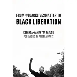 USED-From #Blacklivesmatter to Black Liberation (Expanded Second Edition) by Taylor, Keeanga-Yamahtta (Paperback)