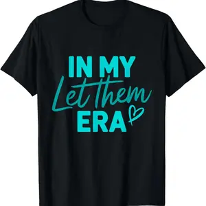 Men's 100% Cotton Short Sleeve Round Neck Stylish Menswear Top - Soft, Natural, Breathable Casual Fabric, "In My Let Them Era" Graphic