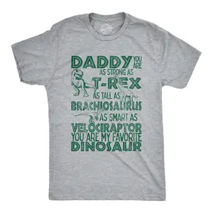 Mens Daddy Strong As T-Rex Tall As Brachiosaurus Smart As Velociraptor Favorite Dinosaur T Shirt Mens Funny T Shirts Cool Vintage Fashion T-Shirt Gift Classic Menswear Dad Joke Apparel for Men Funny Dinosaur Light Grey