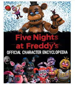 Five Nights at Freddy's Character Encyclopedia (An AFK Book)