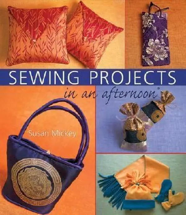 USED Book - Sewing Projects in an afternoon by Susan E. Mickey (Paperback) - english