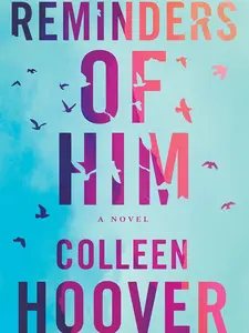 Reminders of Him: A Novel Paperback – January 18, 2022