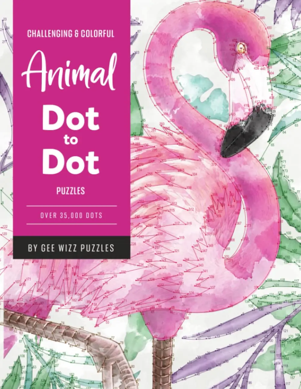 Extreme Animal Dot to Dot Puzzle Book: 50, Yes 50! Extreme Animal Puzzles for Your Enjoyment and Relaxation