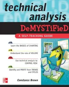 USED-Technical Analysis Demystified: A Self-Teaching Guide by Brown, Constance M. (Paperback)