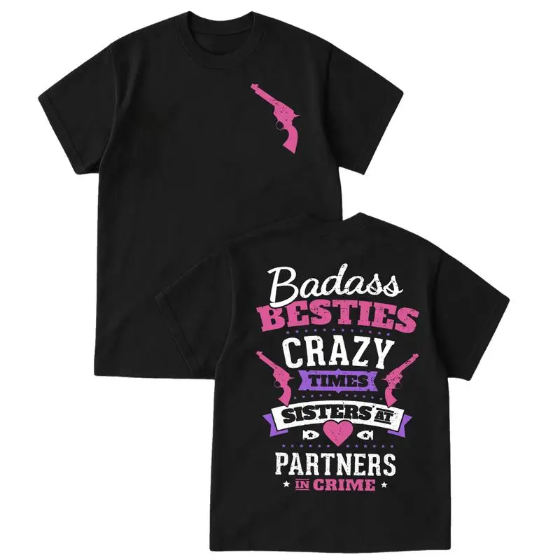 Matching Best Friend T-shirt 2 sided Unisex, We Are More Than Besties She Is My Accomplice – Gift For Best Friend Funny Couple Shirt, Best Gift Unisex Gift for Birthday Christmas Valentine's Day