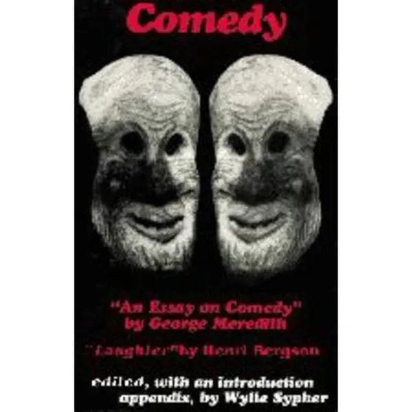 USED-Comedy: An Essay on Comedy/Laughter by Meredith, George (Paperback)