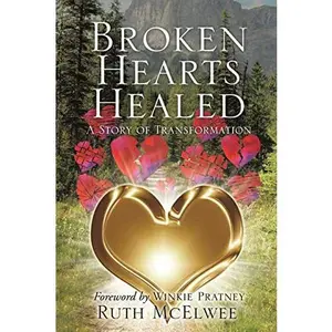 USED-Broken Hearts Healed by McElwee, Ruth (Paperback)
