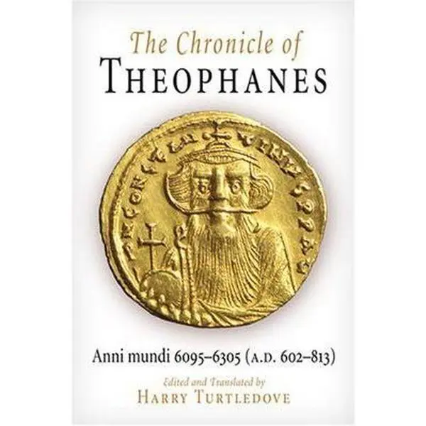 USED Book - The Chronicle of Theophanes: Anni Mundi 6095-6305 (A.D. 602-813) by Theophanes (Paperback) - english