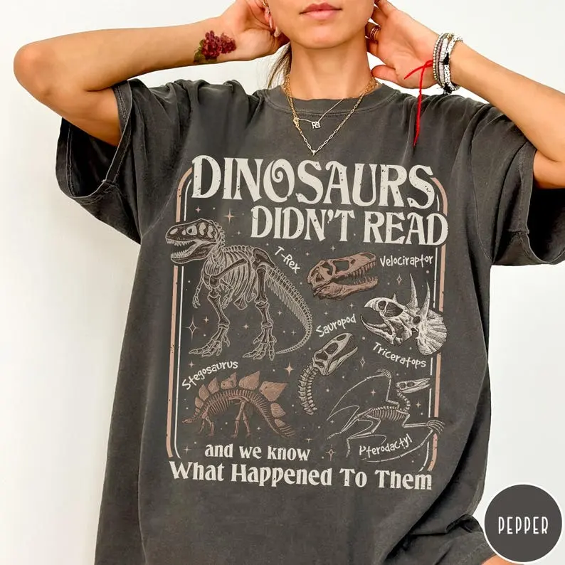 Comfort Colors Dinosaurs Didn't Read TShirt, Funny Book Lover T-Shirt, Funny Dinosaur Teaching Tee, Reading TShirt, Librarian Teacher T-Shirt