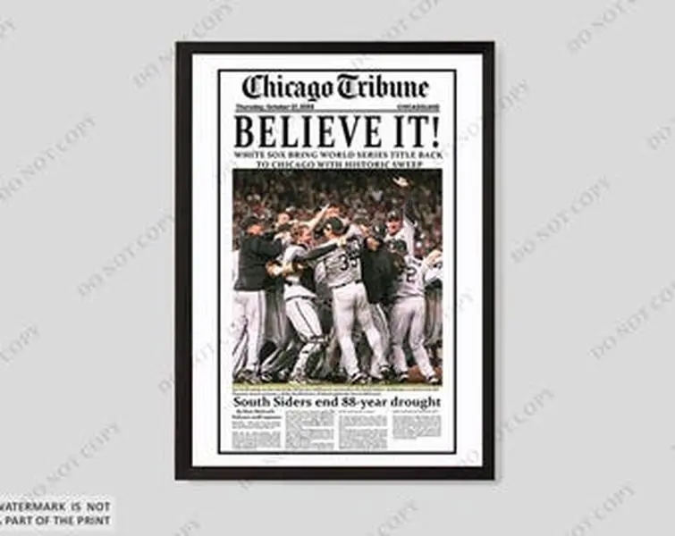 2005 Chicago White Sox World Series Champions "Believe It!" Unframed Newspaper Print