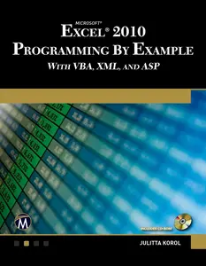 USED-Microsoft(r) Excel(r) 2010 Programming by Example with Vba, XML, and ASP by Korol, Julitta (Paperback)