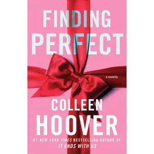Finding Perfect: A Novella -- Colleen Hoover - Paperback