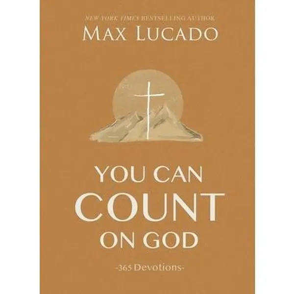 USED Book - You Can Count on God: 365 Daily Devotions for Hope and Peace (a One-Year Devotional) - The Perfect Father's Day Gift for Christian Dads by Lucado, Max (Hardcover) - english