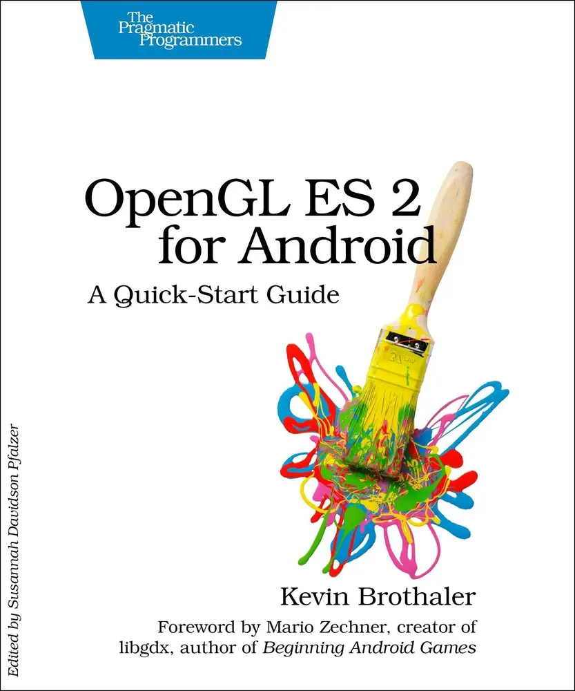 USED-OpenGL Es 2 for Android: A Quick-Start Guide by Brothaler, Kevin (Paperback)