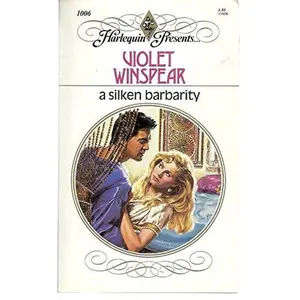 USED-Silken Barbarity by Violet Winspear (Paperback)