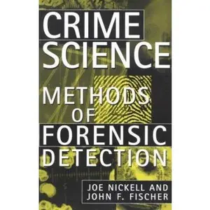 USED-Crime Science: Methods of Forensic Detection by Nickell, Joe (Hardcover)