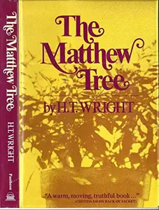 USED-The Matthew Tree by H. T. Wright (Hardcover)