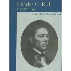 USED-Charles C. Rich DVD Library by BYU Studies (Unknown)