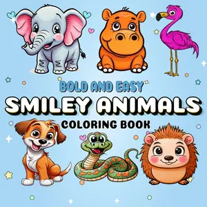 Smiley Animals: A Bold and Easy Coloring Book Featuring 50 Different Animals Including Cats, Dogs, Lions, and Elephants for Kids and Adults