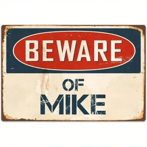 Retro Metal Sign - "Caution: Mike" - 8" x 12" Classic Aluminum Decor - Perfect for Garage, Man Cave, or Bar