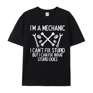 Funny 'I'm a Mechanic, I Can't Fix Stupid' Men's T-Shirt, Cotton Regular Fit with Wrench Graphics, Casual Auto Garage Humor Tee for All Seasons, Men and Women