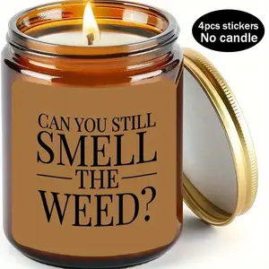 "Can You Still Smell the Weed?" Funny Novelty Candle Label Stickers (4pcs/pack) - Gag Gift for Friends, Family, Roommates - Adhesive Stickers Only, Candle Not Included