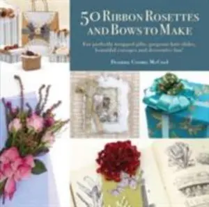 USED-50 Ribbon Rosettes Bows to Make by Deanna D. McCool (Paperback)
