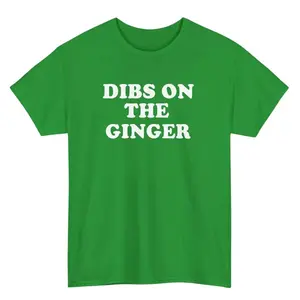 Dibs On The Ginger Shirt, St Patrick Day Irish Tee, Gift For Men, Gift For Women, Crew Neck T-shirt, Trending T-shirt
