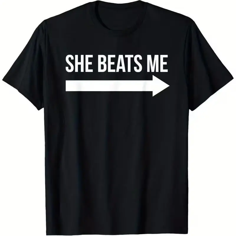 Funny "She Beats Me" Graphic T-Shirt for Men - Soft Crew Neck Casual Tee with Arrow Design, Everyday Humor Apparel for Couples Gifts & Funny Relationship Statements