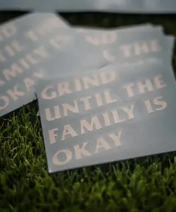 GRIND UNTIL THE FAMILY IS OKAY SLANTED DECALS