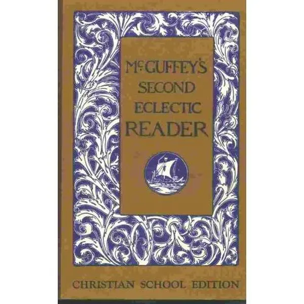 Used McGuffey's 2nd Eclectic Reader - Christian School Edition, Literature Book, English Book (Paperback, Unknown Author)