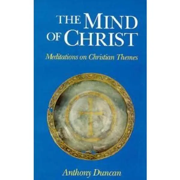 USED-Mind of Christ by Anthony Duncan (Paperback)