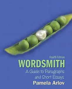 USED-Wordsmith: A Guide to Paragraphs and Short Essays (4th Edition) by Pamela Arlov (Paperback)