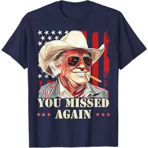 Trump Assassination Attempt Trump 2024 You Missed Twice T-Shirt