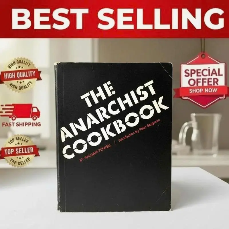 Anarchist Cookbook (1971 Classic Edition): Vintage Counterculture Archive Book, Underground Political Literature, Historic Protest-Era Publishing, Radical Philosophy Collection & Controversial 1970s Cultural Paperback