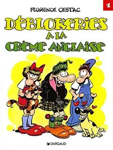 USED-Les Déblok - Tome 4 - Déblokeries à la crème anglaise by Cestac Florence (Paperback)