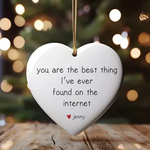 Internet Dating Gift, Best Thing on The Internet Gifts, Boyfriend Gift Ornament, Birthday Gift for Husband, Anniversary Gift for Him