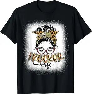 Trucker Wife Life Messy Bun Bleached Women Mother's Day T-Shirt