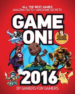USED-Game On! 2016: All the Best Games: Awesome Facts and Coolest Secrets by Scholastic (Paperback)