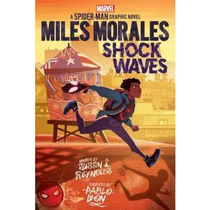 Miles Morales: Shock Waves (Original Spider-Man Graphic Novel) -- Justin A. Reynolds - Paperback