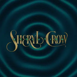 Sheryl Crow - Evolution  [COMPACT DISC - CD]