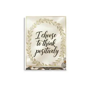 I choose to think Positively Wht n Gold Matte Poster