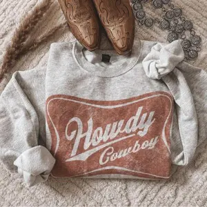 Howdy Cowboy Crewneck Sweatshirt, Western Sweatshirt, Yee Haw Sweater, Cowgirls Shirt, Country Cowboy Shirt, Southern Howdy Top